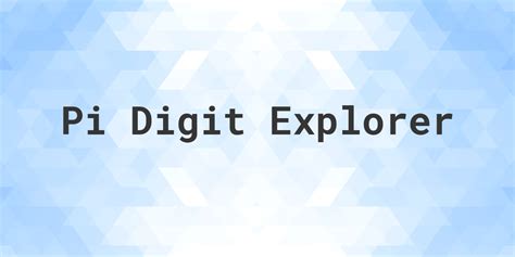 Pi Digit Locator: Instantly Find Pi Digits at Any Specific Position .